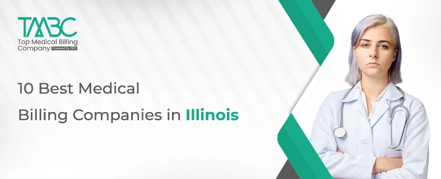 10 Best Medical Billing Companies in Illinois