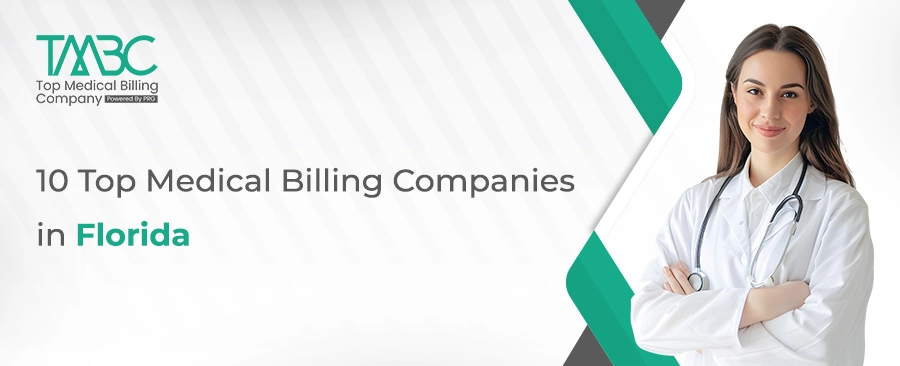 Top 10 Medical Billing Companies in Florida