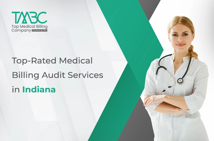 Top-Rated Medical Billing Audit Services in Indiana