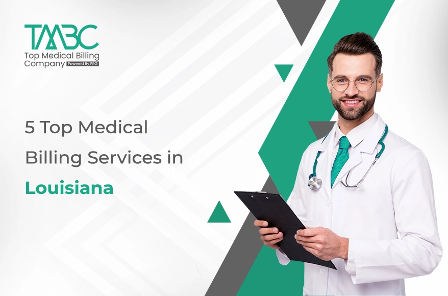 5 Top Medical Billing Services in Louisiana