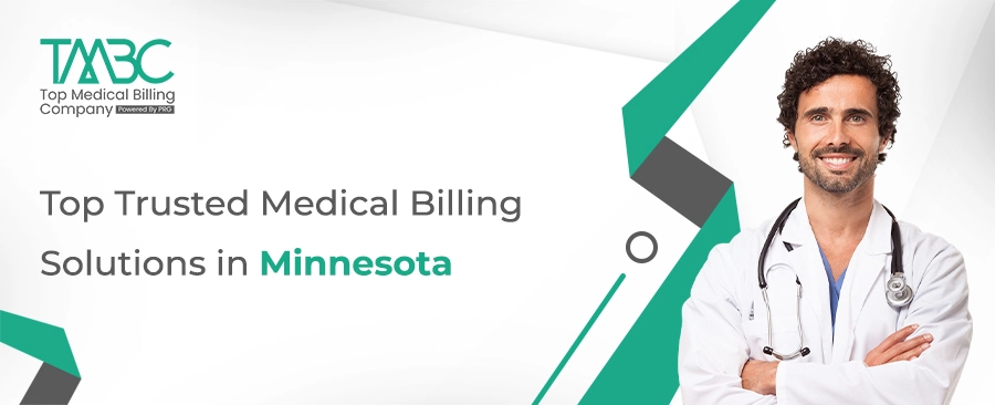 Top Trusted Medical Billing Solutions in Minnesota