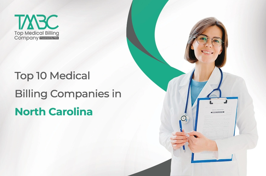 Top 10 Medical Billing Companies in North Carolina